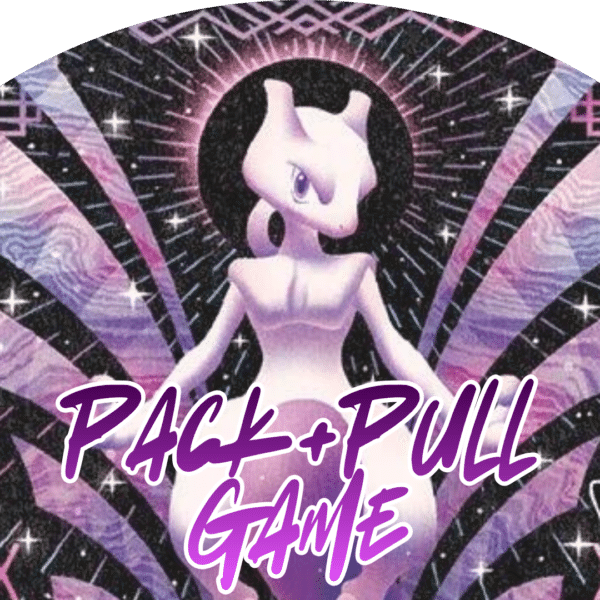 30th Anniv Pack'n'Pull Game (Mewtwo SIR Sell-Out Drawing) LIMIT 10 Games/Person